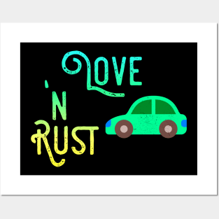 Love and Rust, Car restorer Vintage Rust Car, Rust car for men, Car Lover Gift Posters and Art